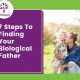 7 Steps To Finding Your Biological Father
